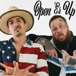 Open 'Er Up - Single by Andrew Schulz & Jelly Roll album reviews, ratings, credits