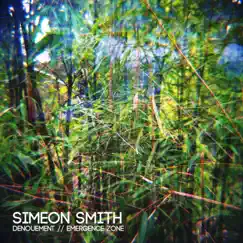 Denouement // Emergence Zone - Single by Simeon Smith album reviews, ratings, credits