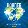 Wir halten die Welt an (Remix) - Single album lyrics, reviews, download