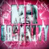 Mr Obsanity - Single album lyrics, reviews, download