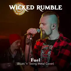 Fuel (Blues 'n' Swing Metal Cover) - Single by Wicked Rumble album reviews, ratings, credits
