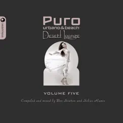 Puro Desert Lounge Volume Five by Ben Sowton & Sebas Ramis album reviews, ratings, credits