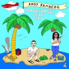 Andy Samberg (feat. Lil B) Song Lyrics