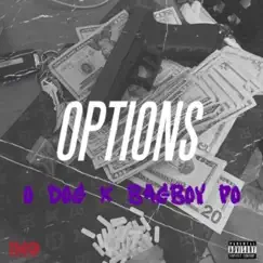 Options (feat. BagBoy Po) Song Lyrics
