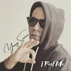 I Feel Me - Single by Young Soorma album reviews, ratings, credits