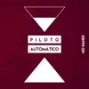 Piloto Automático - Single album lyrics, reviews, download
