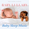 Piano Baby Lullabies for Baby Sleep song lyrics