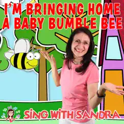 I Am Bringing Home a Baby Bumble Bee Song Lyrics