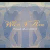 Who I Am - EP album lyrics, reviews, download