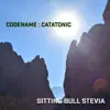 Sitting Bull Stevia - Single album lyrics, reviews, download