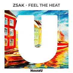 Feel the Heat - Single by Zsak album reviews, ratings, credits