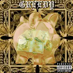 Greedy (feat. Bbybrit & $Uhreal) Song Lyrics