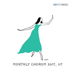 Monthly Chorom 2017. 07 - 내 맘이 낙심되며 - Single by Chorom album reviews, ratings, credits