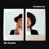 Rio Grande - Single album lyrics, reviews, download