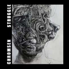 Struggle by Chromsen by SICUM album reviews, ratings, credits