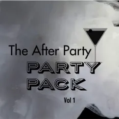 Party Pack Vol 1 - EP by The After Party album reviews, ratings, credits