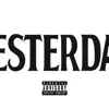 Yesterday - Single album lyrics, reviews, download