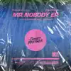Mr. Nobody - Single album lyrics, reviews, download