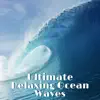 Ultimate Relaxing Ocean Waves: Deep Sleep Music, Meditation Zone. Mindfulness Spa & Relaxation album lyrics, reviews, download