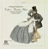 P. Fahrbach, Jr. & P. Fahrbach, Sr.: Waltzes, Marches & Polkas album lyrics, reviews, download