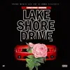 Lake Shore Drive - Single album lyrics, reviews, download