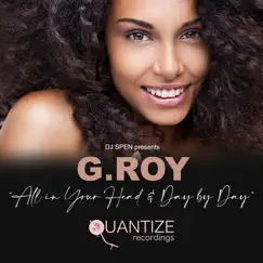 All in Your Head & Day by Day - EP by G.Roy album reviews, ratings, credits