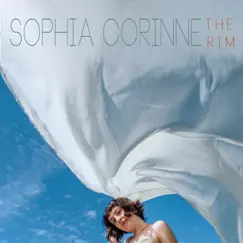 The Rim - EP by Sophia Corinne album reviews, ratings, credits