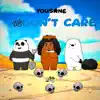 We Don't Care - Single album lyrics, reviews, download
