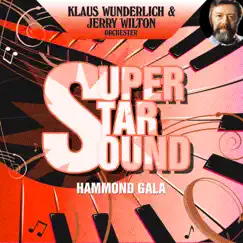 Super Star Sound by Klaus Wunderlich & Jerry Wilton Orchester album reviews, ratings, credits
