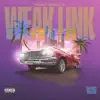 Weak Link - Single album lyrics, reviews, download