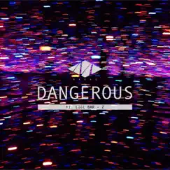 Dangerous (feat. Liel Bar-Z) - Single by Marag album reviews, ratings, credits