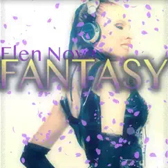 Fantasy (2021 Remix EP) by Elen Nova album reviews, ratings, credits
