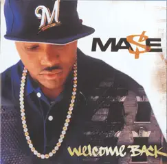 Welcome Back by Mase album reviews, ratings, credits