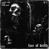 Face of Death (feat. Saliva Grey & 99zed) - Single album lyrics, reviews, download