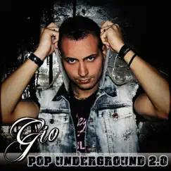 Pop Underground 2.0 by Gio album reviews, ratings, credits