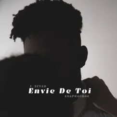 Envie de toi (feat. Snapback08) - Single by J. Sevad album reviews, ratings, credits