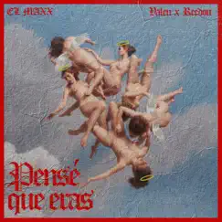 Pensé Que Eras - Single by El Maxx album reviews, ratings, credits