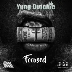 Focused - Single by Yung Dutchie album reviews, ratings, credits