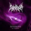 Afterlife (feat. C.J. McMahon & Thy Art Is Murder) - Single album lyrics, reviews, download