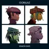 Feel Good Inc. by Gorillaz song lyrics