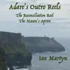 Adare's Outro Reels: The Reconciliation Reel / The Mason's Apron - Single album lyrics, reviews, download