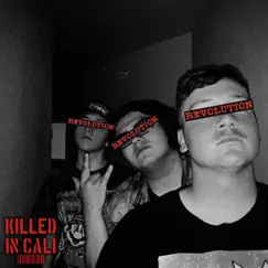 Revolution - Single by Killed In Cali album reviews, ratings, credits
