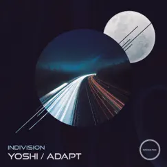 Yoshi / Adapt - Single by Indivision album reviews, ratings, credits