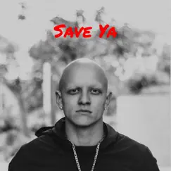 Save Ya - Single by Samuel album reviews, ratings, credits