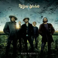 High Water I by The Magpie Salute album reviews, ratings, credits