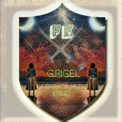 Fe - Single by G.Rigel & Emilio La parada music album reviews, ratings, credits