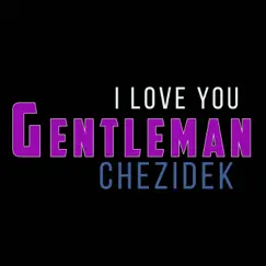 I Love You (feat. Chezidek) - Single by Gentleman album reviews, ratings, credits