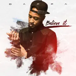 Believe It - Single by Dappa album reviews, ratings, credits