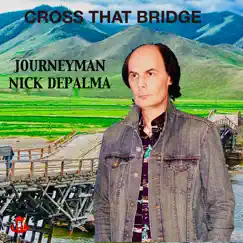 Cross That Bridge (Remastered) Song Lyrics