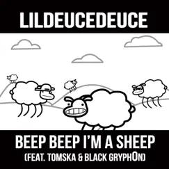 Beep Beep I'm a Sheep (feat. TomSka & Black Gryph0n) Song Lyrics